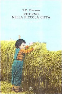 Ritorno nella piccola citt&agrave;