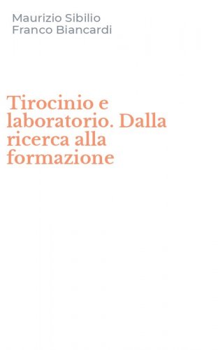 Tirocinio e laboratorio. Dalla ricerca alla formazione