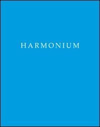 Harmonium. Ediz. italiana e inglese
