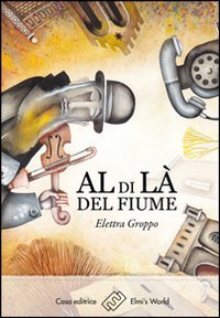 Al di l&agrave; del fiume