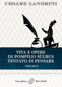 Vita e opere di Pompilio S&ugrave;lbus. Tentato di pensare