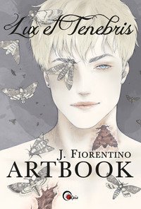 Lux et tenebris. Artbook