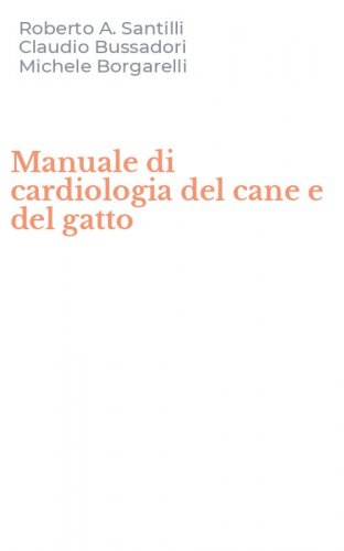 Manuale di cardiologia del cane e del gatto