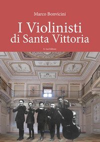 I violinisti di Santa Vittoria