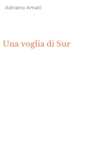 Una voglia di Sur