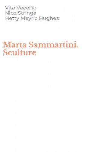 Marta Sammartini. Sculture