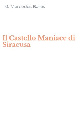 Il Castello Maniace di Siracusa