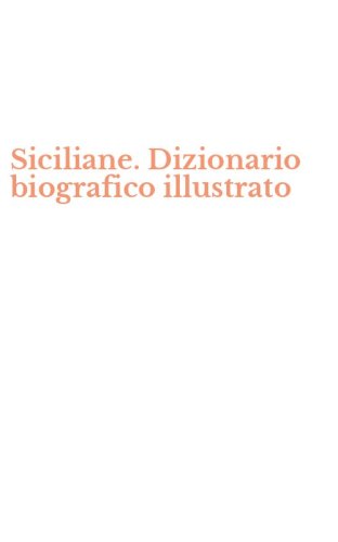 Siciliane. Dizionario biografico illustrato