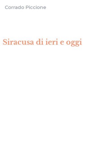 Siracusa di ieri e oggi