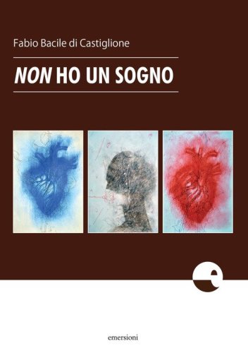 Non ho un sogno. Racconto per liceali