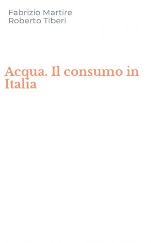 Acqua. Il consumo in Italia