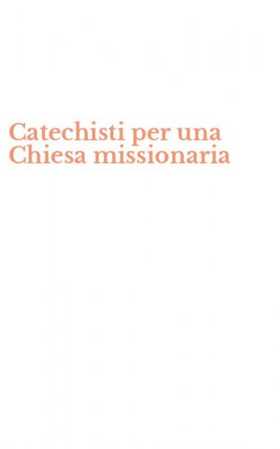 Catechisti per una Chiesa missionaria