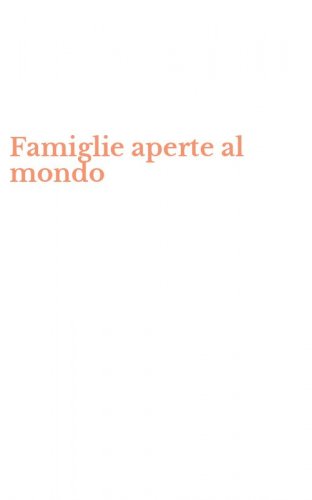 Famiglie aperte al mondo