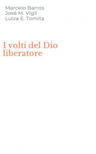I volti del Dio liberatore