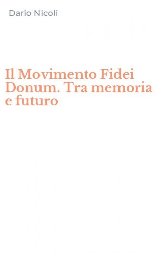 Il Movimento Fidei Donum. Tra memoria e futuro