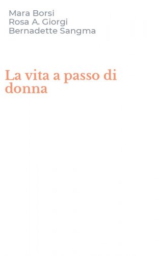 La vita a passo di donna