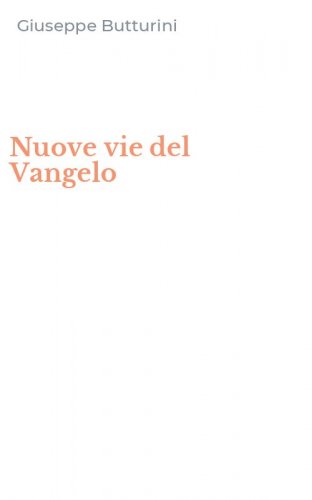 Nuove vie del Vangelo