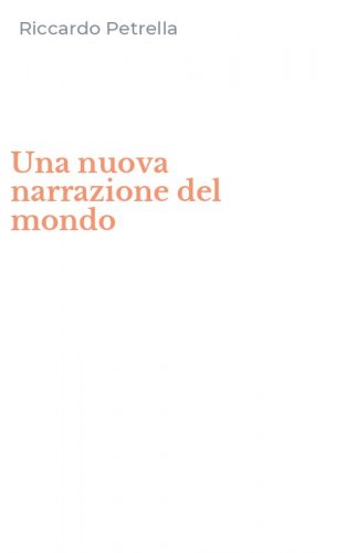 Una nuova narrazione del mondo