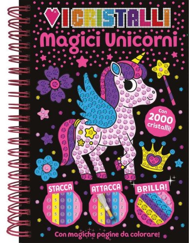 Amo i cristalli. Magici unicorni