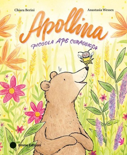 Apollina. Piccola ape coraggiosa