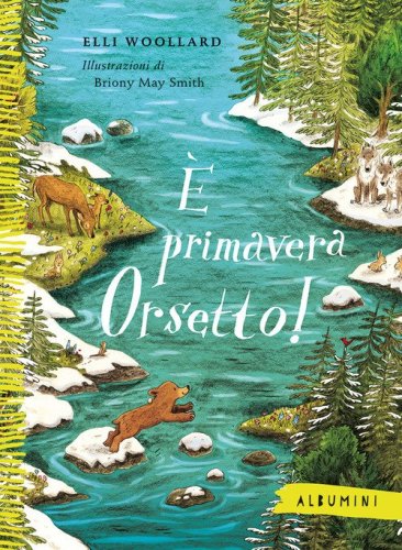 &Egrave; primavera Orsetto!