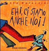 EHI, CI SIAMO ANCHE NOI!