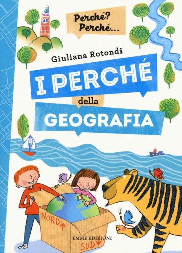 I perch&eacute; della geografia