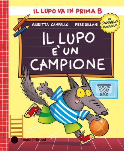 Il lupo &egrave; un campione. Stampatello maiuscolo