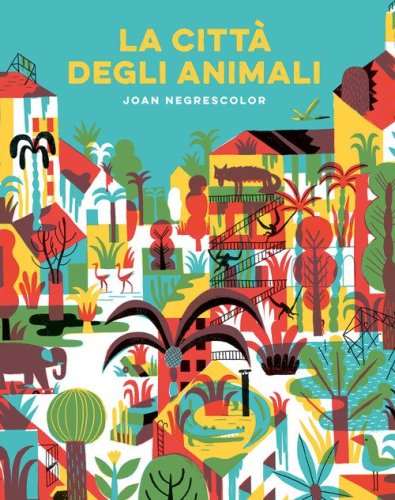 La citt&agrave; degli animali