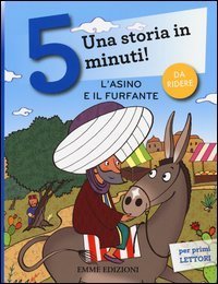 L'asino e il furfante. Una storia in 5 minuti!