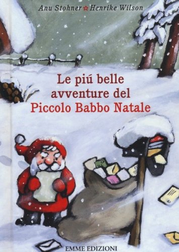 Le pi&ugrave; belle avventure del piccolo Babbo Natale
