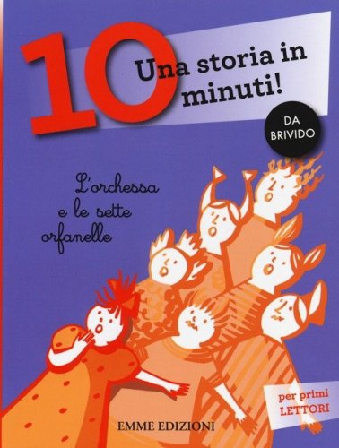 L'orchessa e le sette orfanelle. Una storia in 10 minuti!