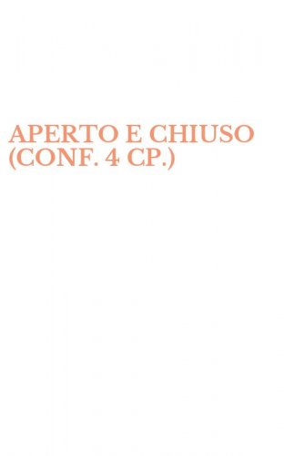 APERTO E CHIUSO (CONF. 4 CP.)