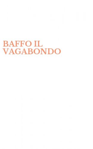 BAFFO IL VAGABONDO