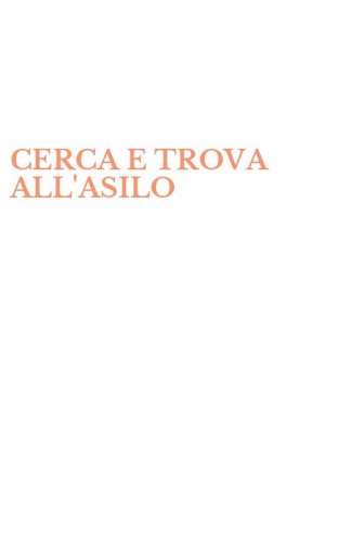 CERCA E TROVA ALL'ASILO