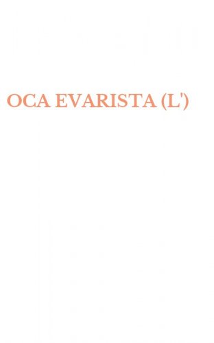 OCA EVARISTA (L')