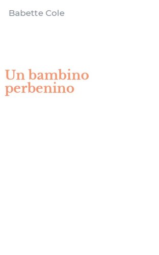 Un bambino perbenino