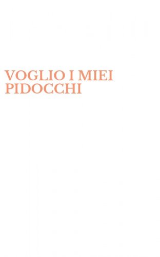 VOGLIO I MIEI PIDOCCHI