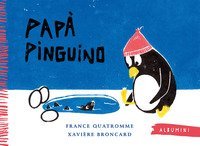 Pap&agrave; pinguino