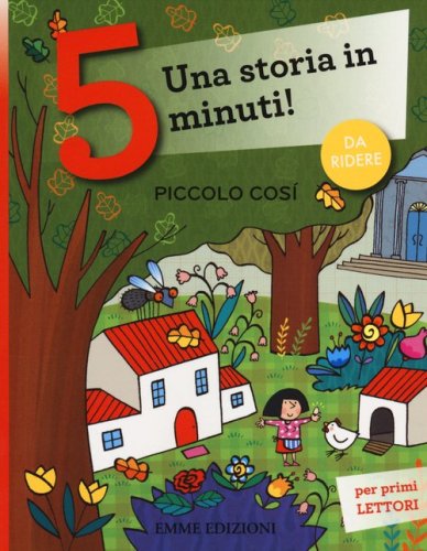 Piccolo cos&igrave;. Una storia in 5 minuti!