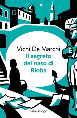Il segreto del naso di Rioba. Libro + audiolibro