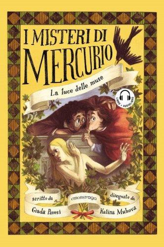 La luce delle muse. I misteri di Mercurio. Libro + audiolibro