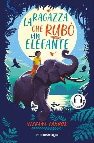 La ragazza che rub&ograve; un elefante. Libro + audiolibro