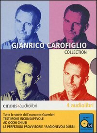 Tutte le storie dell'avvocato Guerrieri letto da Gianrico Carofiglio. Audiolibro. 4 CD Audio formato MP3