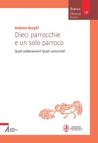 Dieci parrocchie e un solo parroco. Quali celebrazioni? Quali comunit&agrave;?