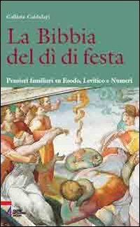 La Bibbia del d&igrave; di festa