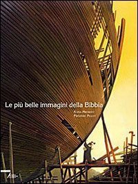 Le pi&ugrave; belle immagini della Bibbia
