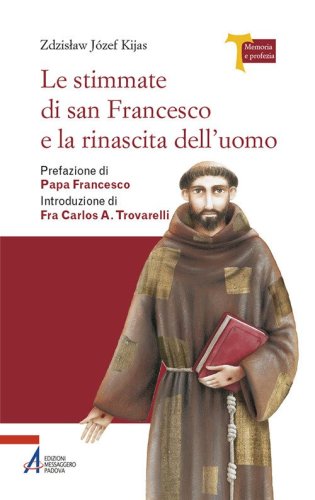 Le stimmate di San Francesco e la rinascita dell'uomo