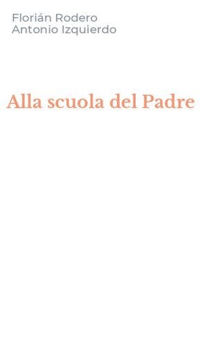 Alla scuola del Padre