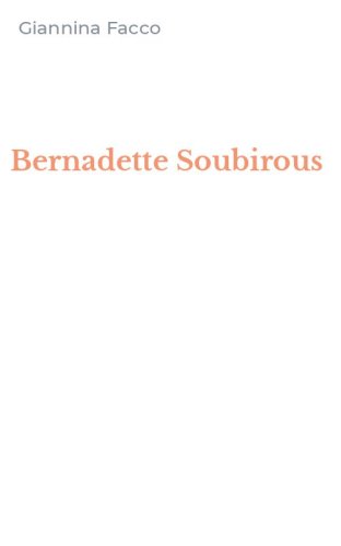Bernadette Soubirous